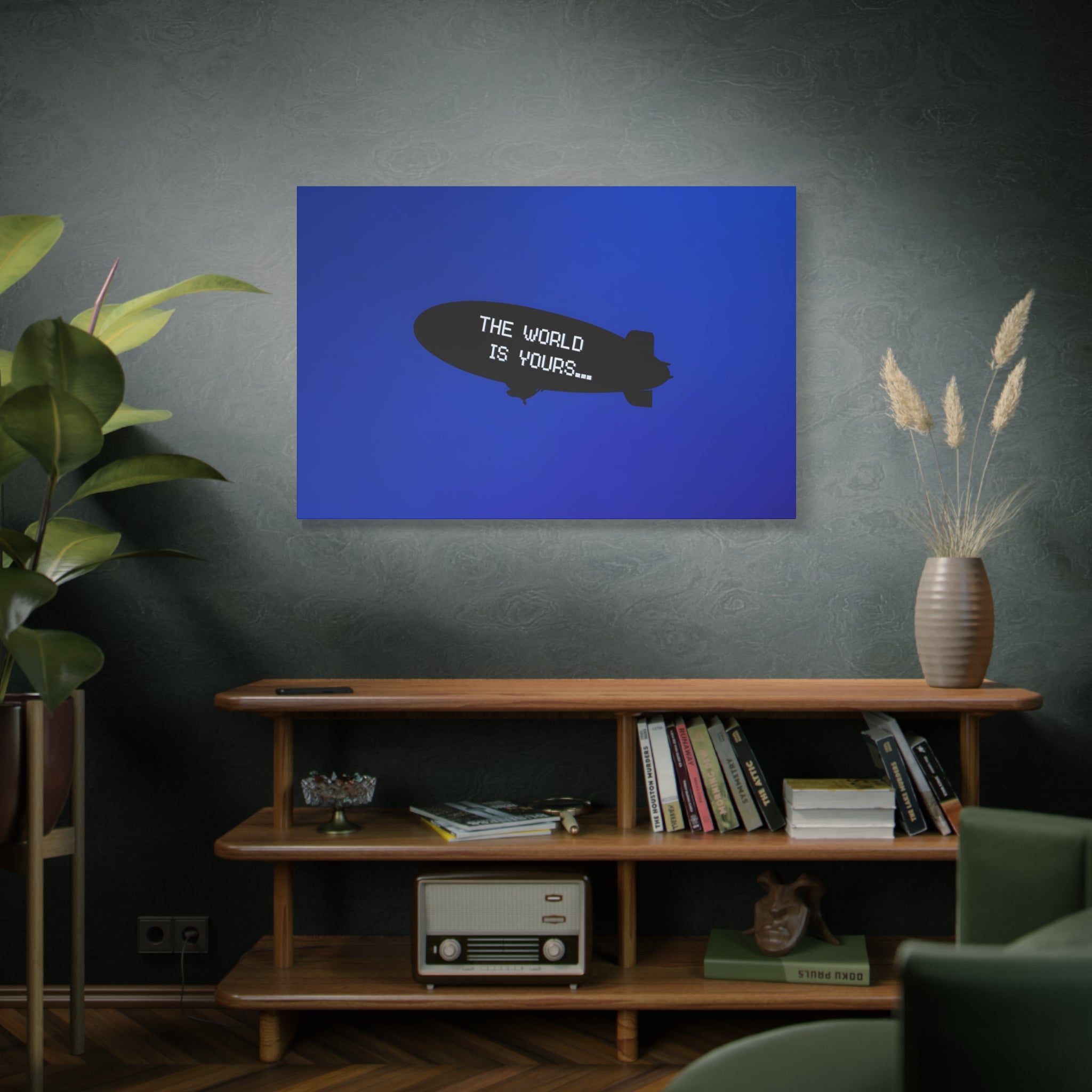 The World Is Yours...